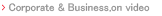 Corporate & Business,on video